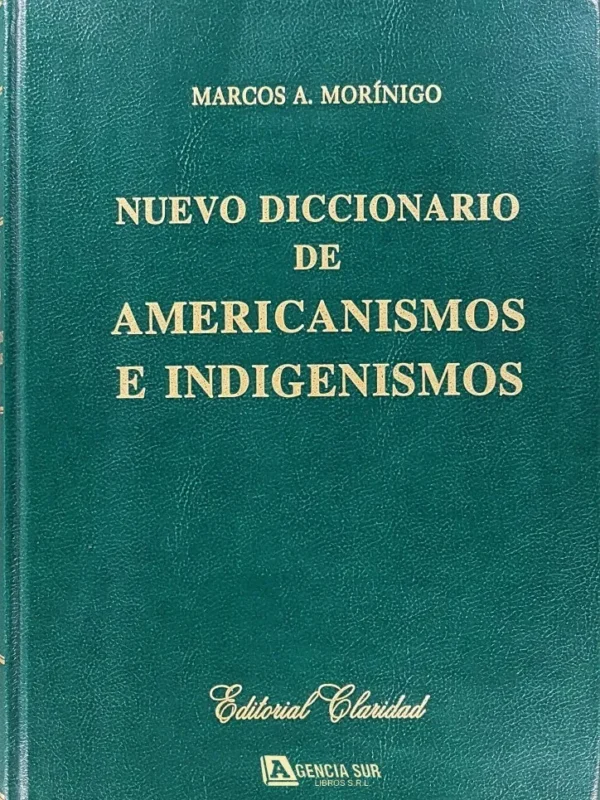 Diccionario de AMERICANISMOS e INDIGENISMOS