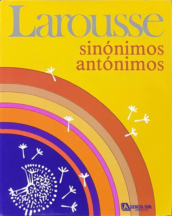 Diccionario de SINÓNIMOS y ANTÓNIMOS
