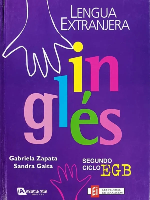 Lengua Extranjera, INGLÉS para 2do.Ciclo de EGB