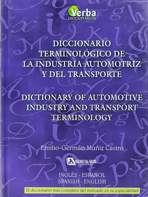 0463 Diccionario TERMINOLÓGICO de la INDUSTRIA AUTOMOTRIZ y del Transporte