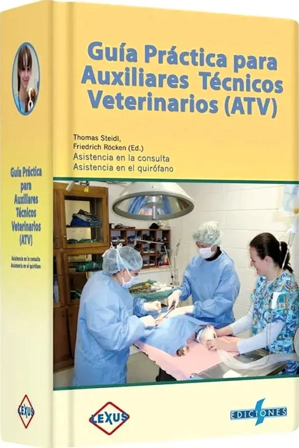 Guía Práctica para AUXILIARES TÉCNICOS VETERINARIOS