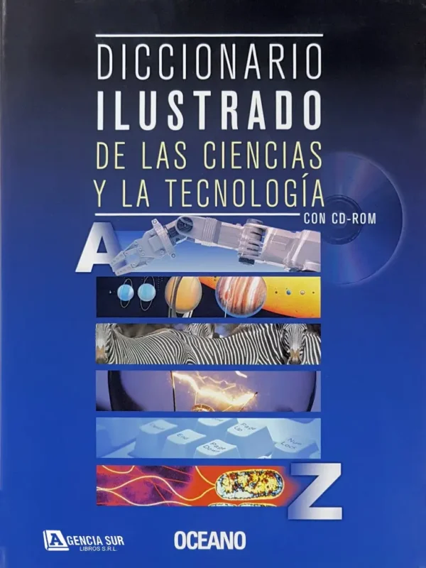 Diccionario Ilustrado de las CIENCIAS y la TECNOLOGÍA