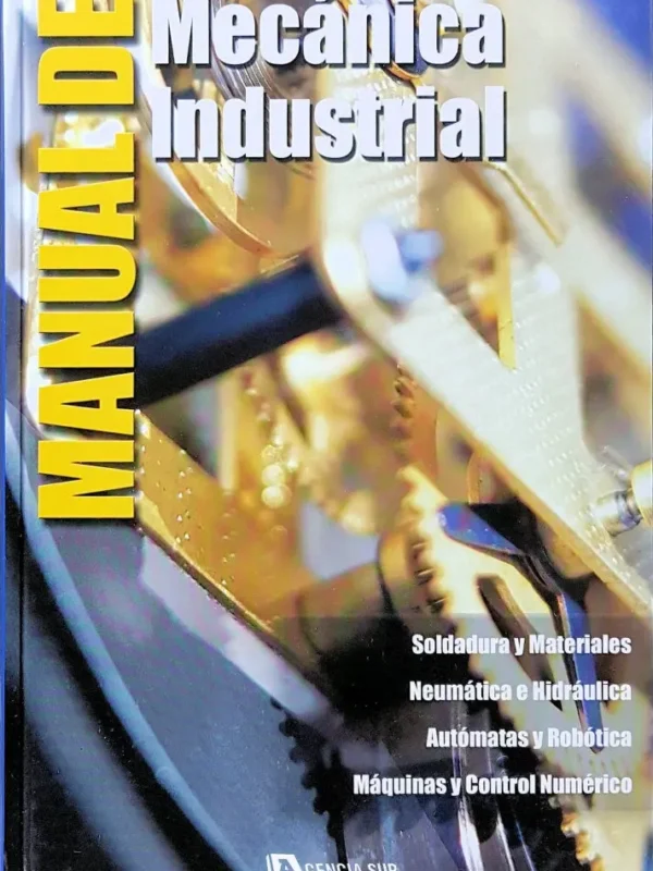 Manual de MECÁNICA INDUSTRIAL Avanzada