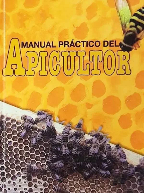 Manual Practico del APICULTOR