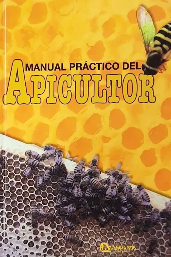 Manual Practico del APICULTOR