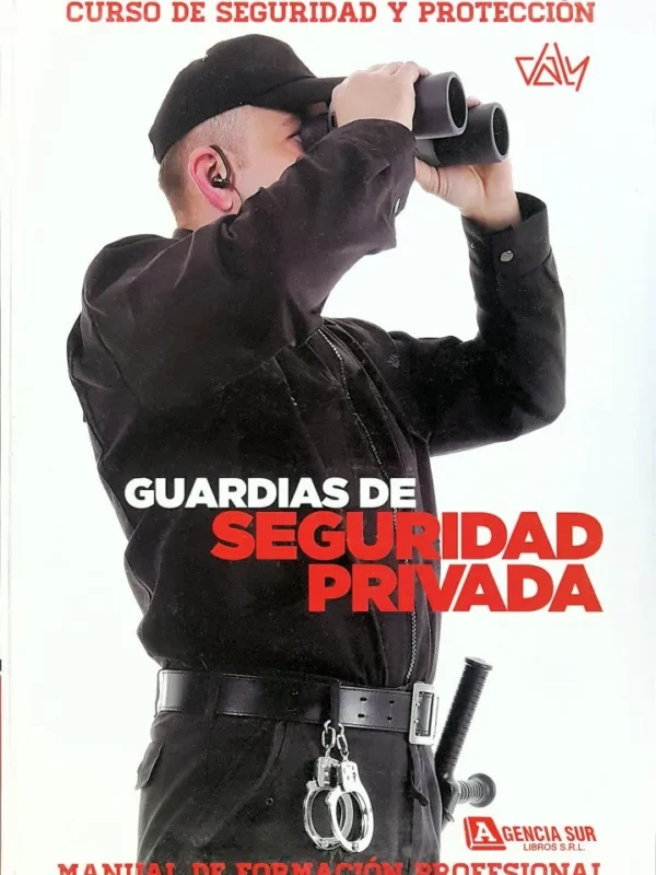 Guardias de SEGURIDAD PRIVADA
