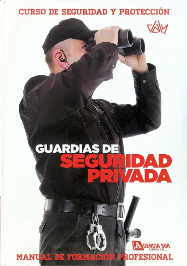 Guardias de SEGURIDAD PRIVADA