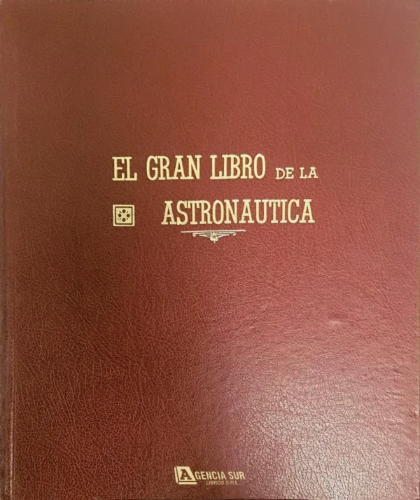 El Gran Libro de la ASTRONÁUTICA