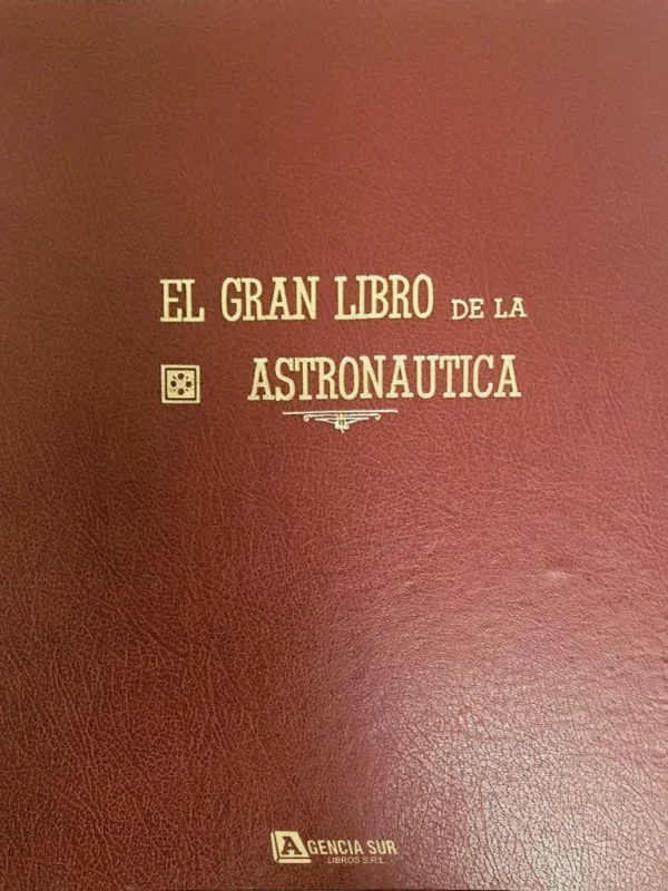 El Gran Libro de la ASTRONÁUTICA