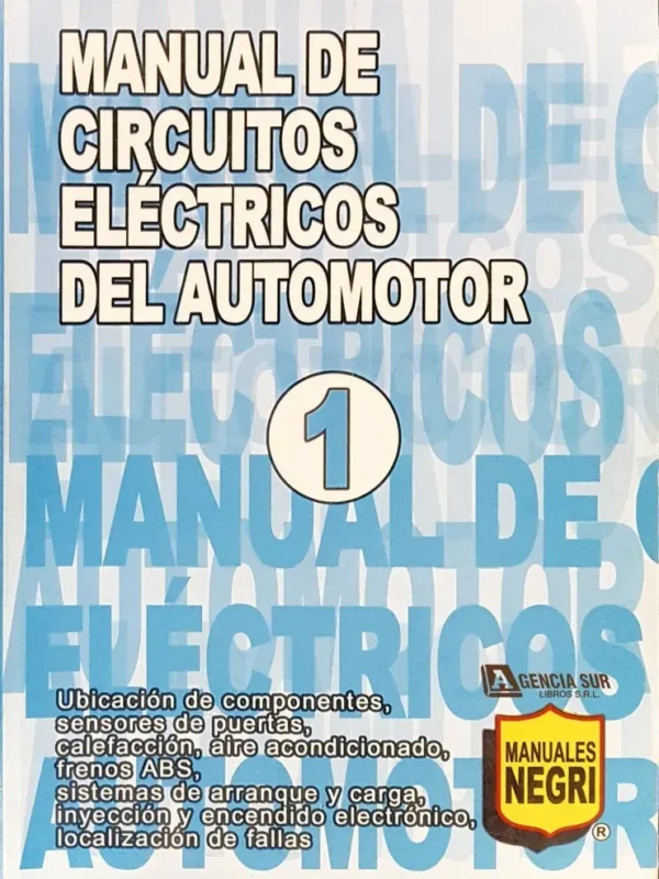 Manual de CIRCUITOS ELÉCTRICOS del Automotor 1