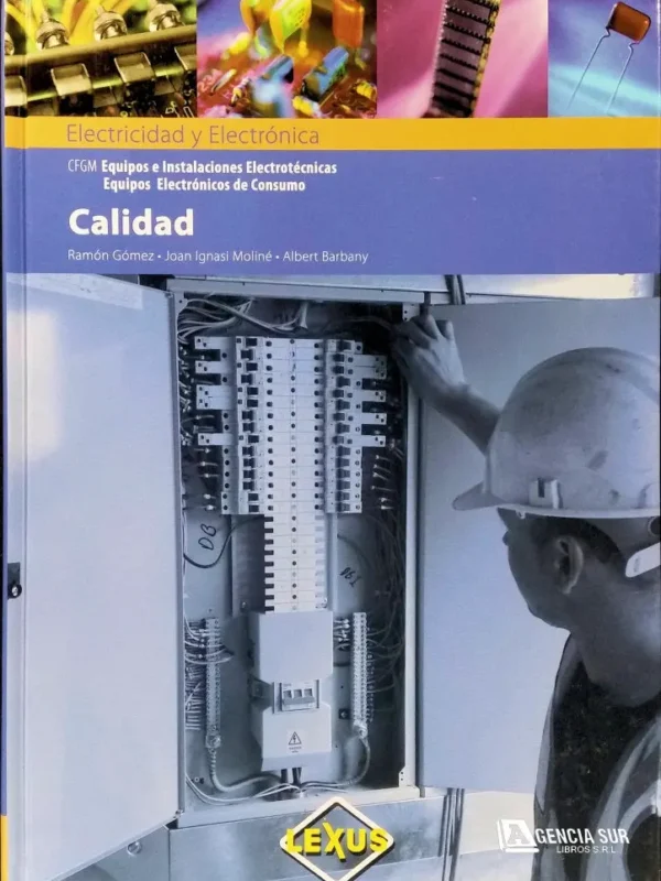 CALIDAD en Instalaciones Eléctricas y Equipos Electrónicos