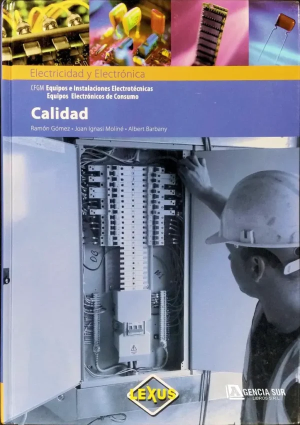 CALIDAD en Instalaciones Eléctricas y Equipos Electrónicos
