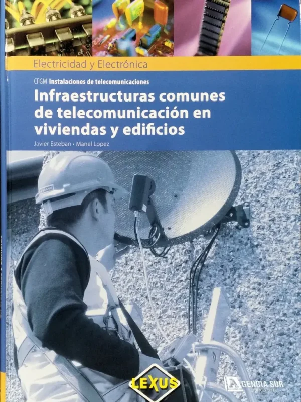 Infraestructuras Comunes de TELECOMUNICACIÓN en Viviendas y Edificios