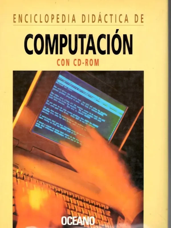 Enciclopedia Didáctica de COMPUTACIÓN