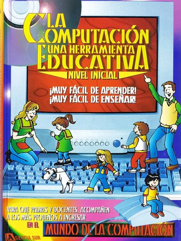 La COMPUTACIÓN, una Herramienta Educativa para Nivel Inicial