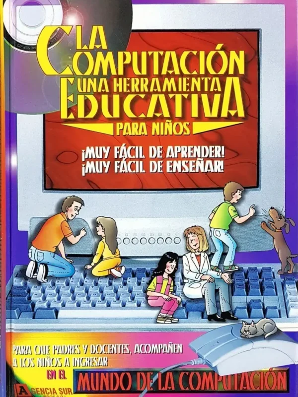 La COMPUTACIÓN, una Herramienta Educativa para Niños