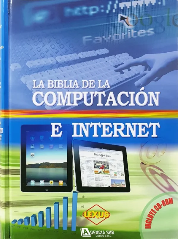 La Biblia de la COMPUTACIÓN e INTERNET