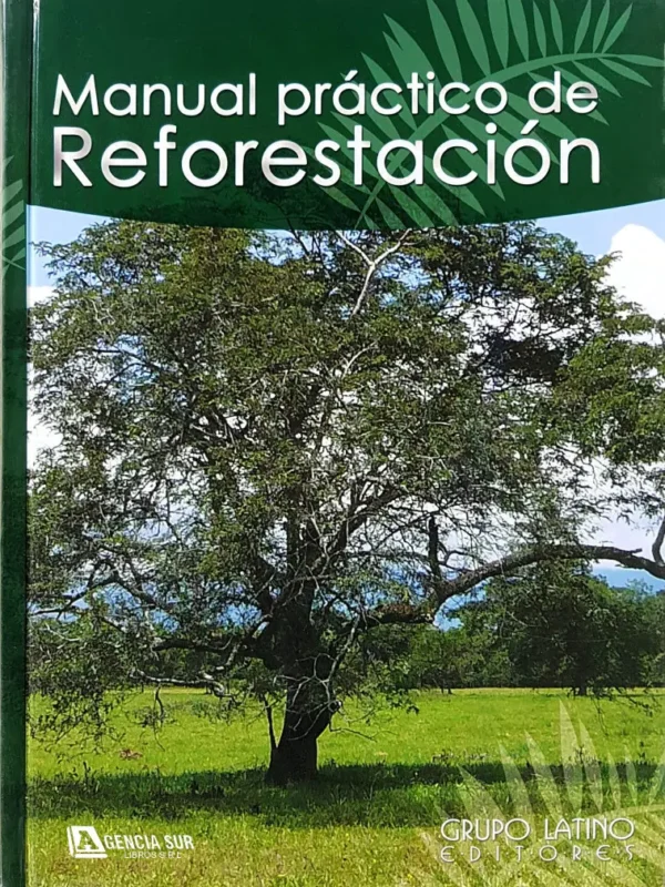 Manual Practico de REFORESTACIÓN