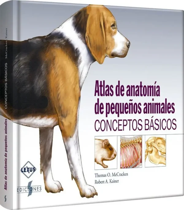 Atlas de ANATOMÍA de PEQUEÑOS ANIMALES