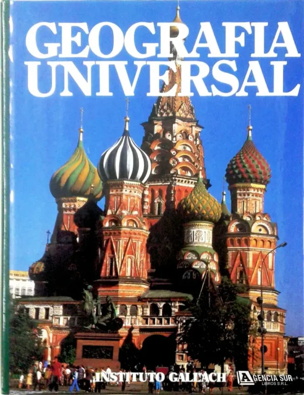 GEOGRAFÍA UNIVERSAL, Europa Oriental y Asia Soviética, Tomo 3