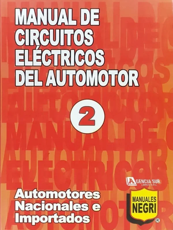 Manual de CIRCUITOS ELÉCTRICOS del Automotor 2