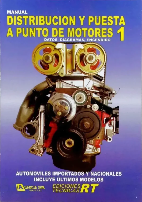 Manual de DISTRIBUCIÓN y PUESTA a PUNTO de Motores 1