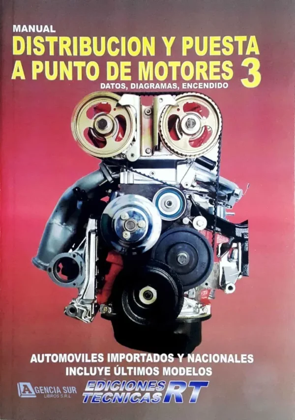Manual de DISTRIBUCIÓN y PUESTA a PUNTO de Motores 3