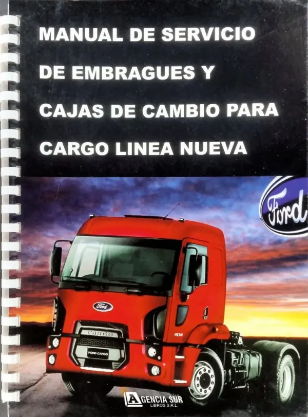 2057 Manual de Servicio Cajas de Cambio y Embragues FORD CARGO