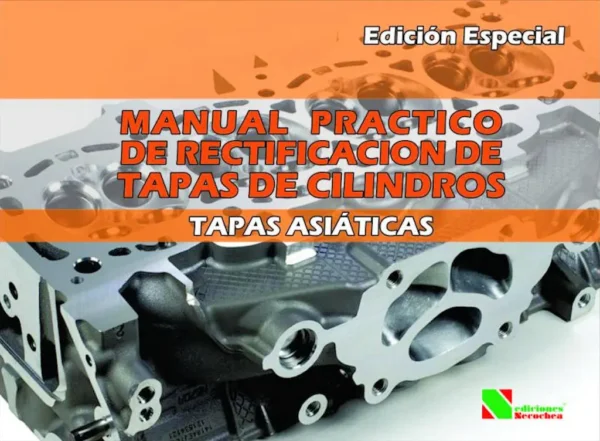 Manual Práctico de Rectificación TAPAS de CILINDROS Asiáticas