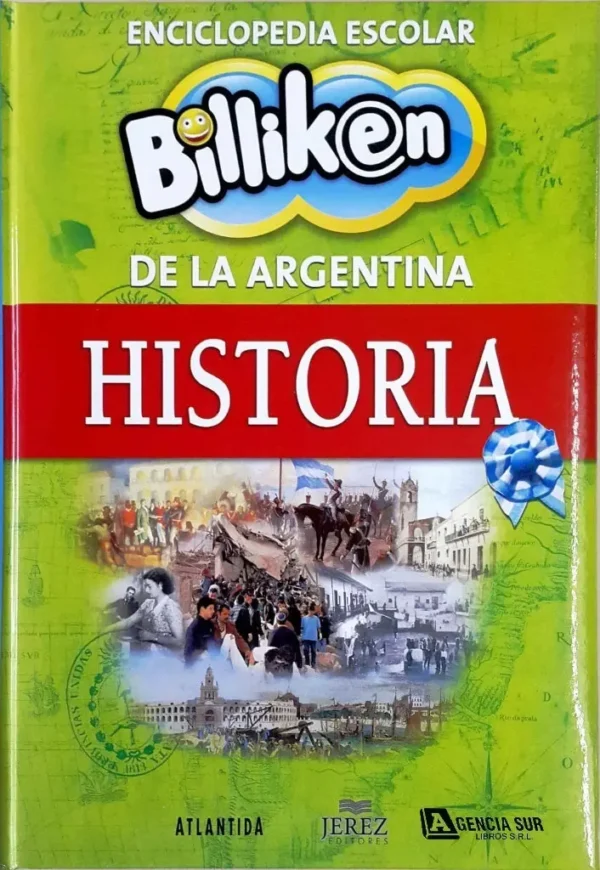 Enciclopedia Escolar Billiken de la HISTORIA ARGENTINA