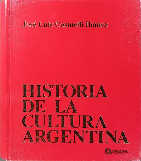 2150 HISTORIA de la CULTURA Argentina