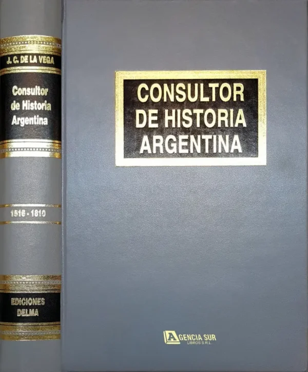 Consultor de HISTORIA ARGENTINA de 1516 a 1810
