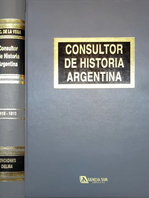 Consultor de HISTORIA ARGENTINA de 1516 a 1810
