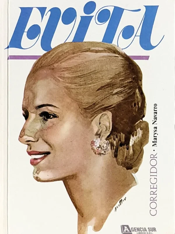EVITA, Su Biografía