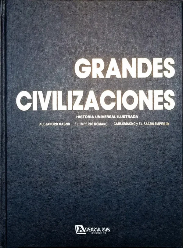 GRANDES CIVILIZACIONES, Historia Universal