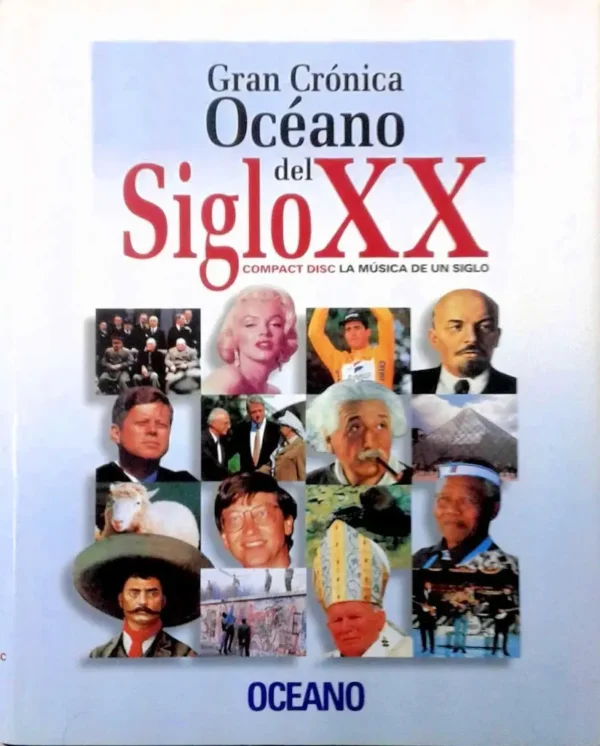 Gran CRÓNICA Océano del SIGLO XX