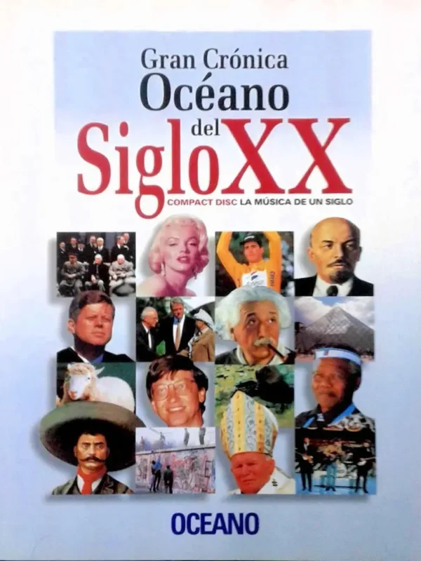 Gran CRÓNICA Océano del SIGLO XX