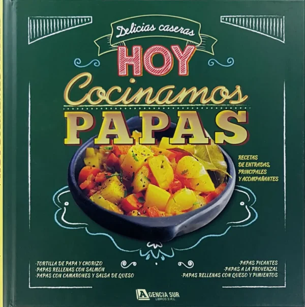 Hoy Cocinamos PAPAS y Batatas