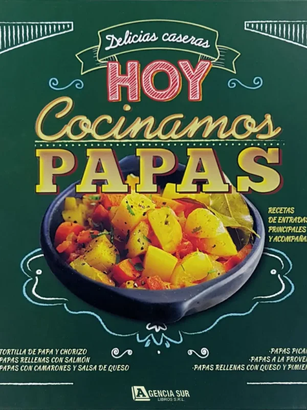 Hoy Cocinamos PAPAS y Batatas
