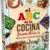 El ABC de la COCINA Familiar