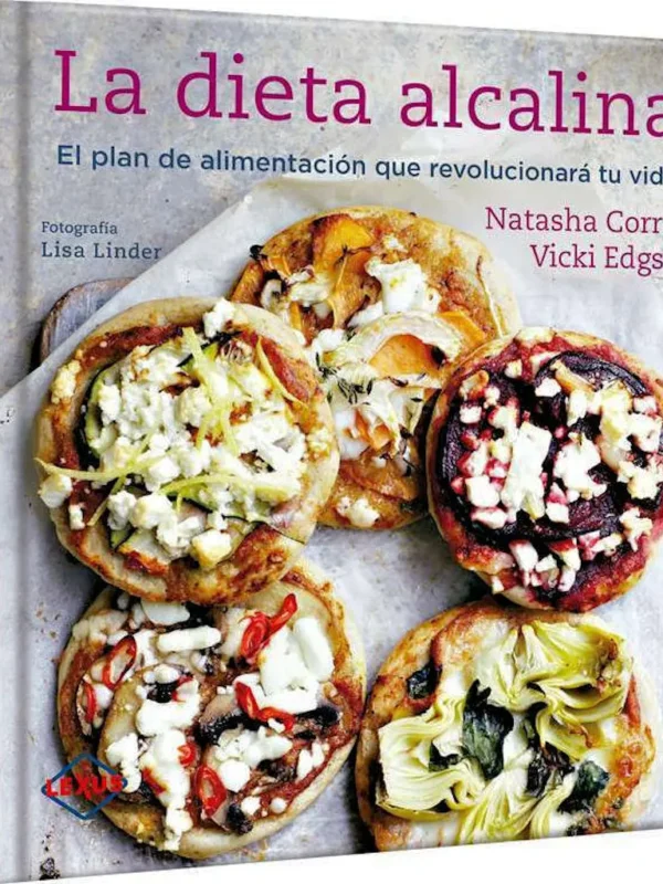 La DIETA ALCALINA, el Plan de Alimentación que Revolucionará Tu Vida