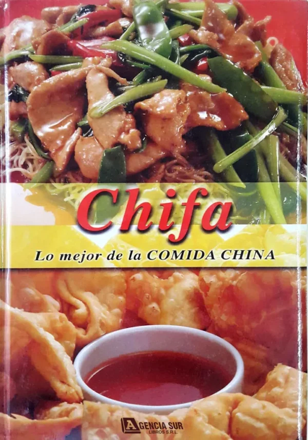 CHIFA, Lo Mejor de la Comida CHINA