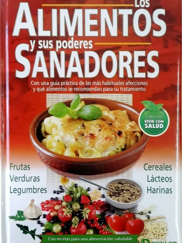 Los ALIMENTOS y sus Poderes SANADORES
