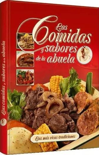 Las COMIDAS y SABORES de la Abuela