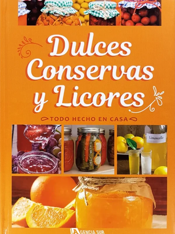 DULCES, CONSERVAS y LICORES