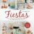 FIESTAS, Ideas, Trucos y Consejos de una Party Planner