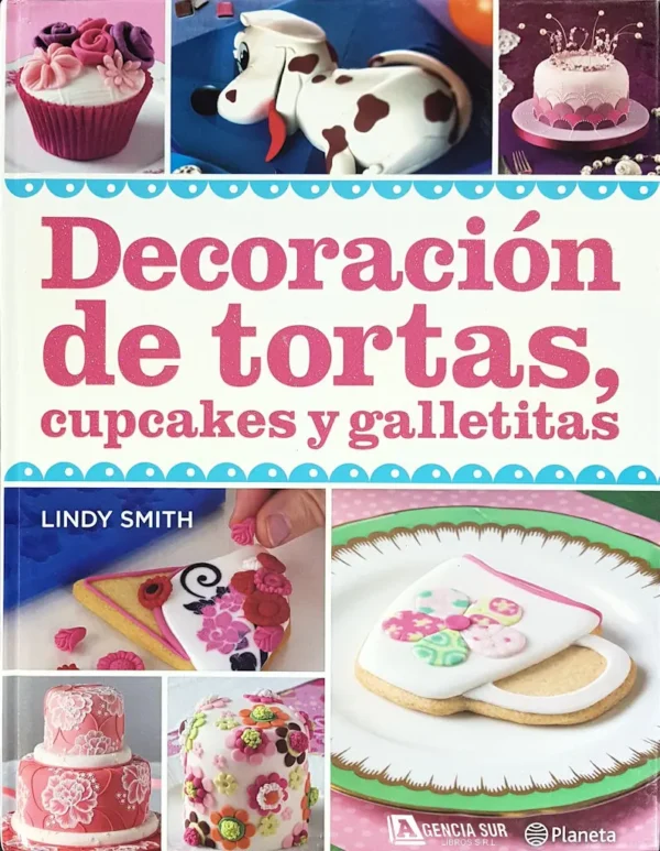 DECORACIÓN de TORTAS, CUPCAKES y GALLETITAS