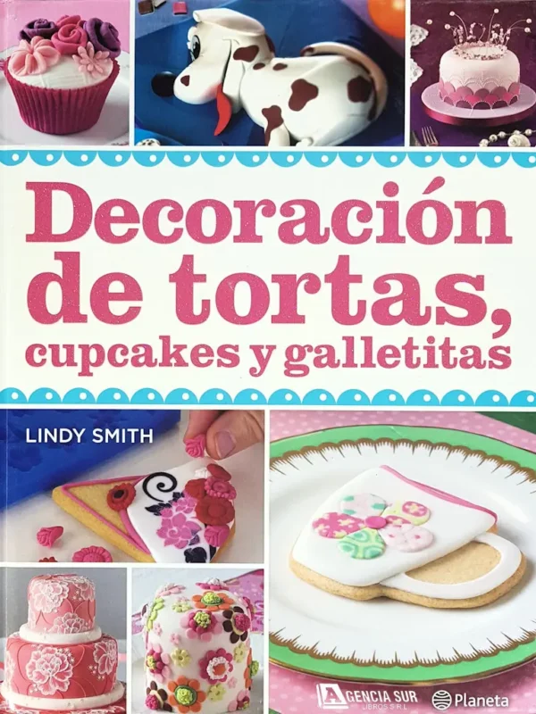 DECORACIÓN de TORTAS, CUPCAKES y GALLETITAS