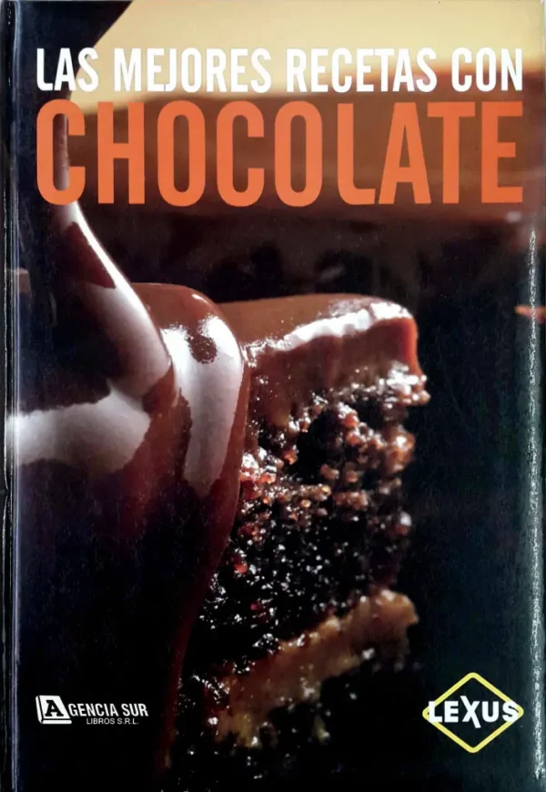 Las Mejores Recetas con CHOCOLATE