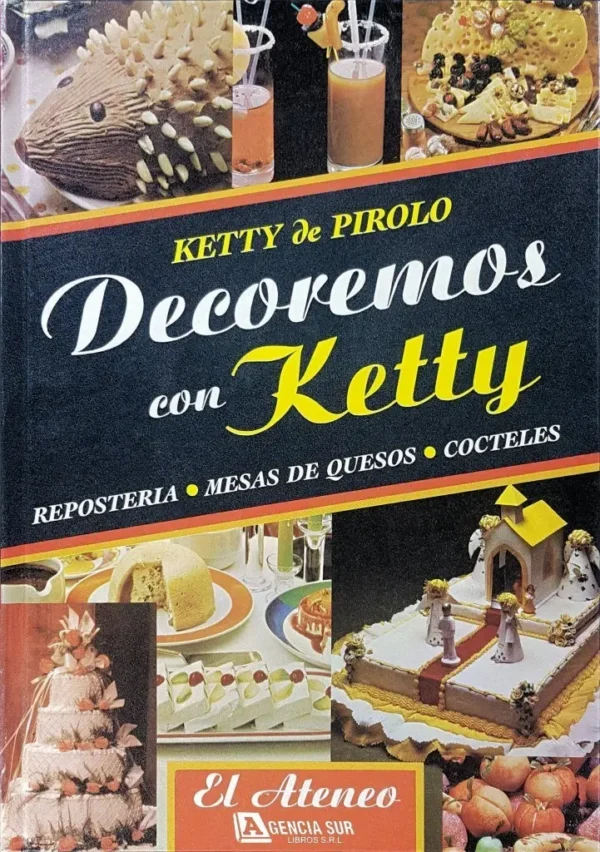 DECOREMOS con Ketty, Repostería, Quesos, Cocteles